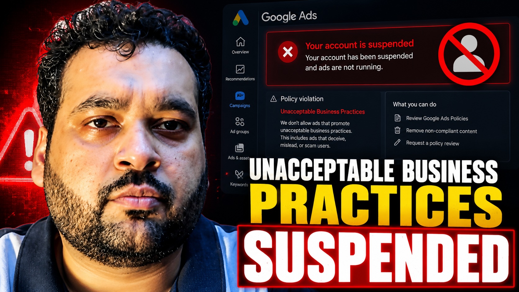 Google Ads Unacceptable Business Practices Suspension Explained