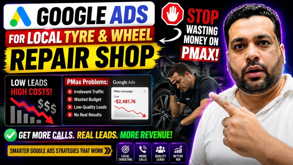 Google Ads for Local Tyre & Wheel Repair Shop- Stop Wasting Money on PMax