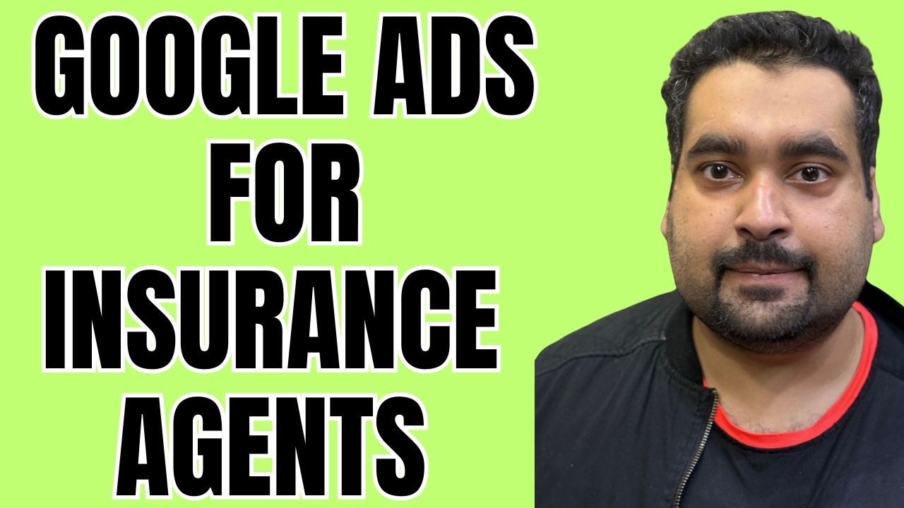 google ads for Insurance Agents
