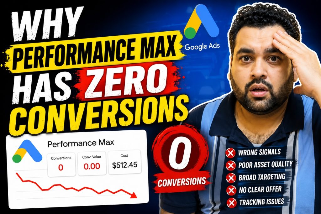 Why Performance Max Has Zero Conversions
