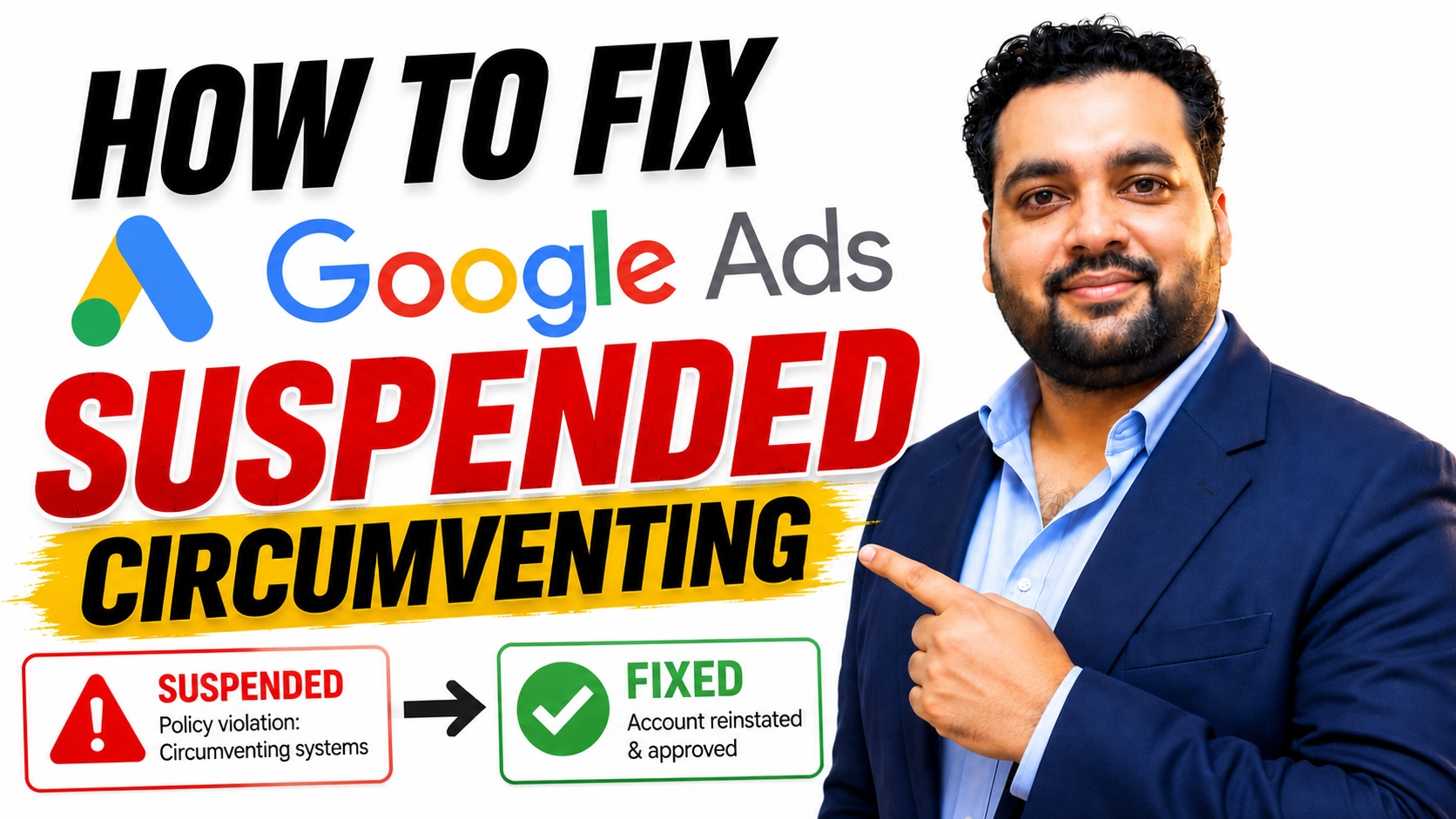Google Ads Disapproval & Suspension Recovery