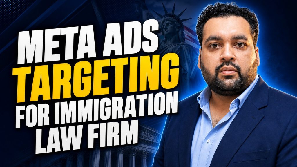 Meta Ads for Immigration Lawyers: Is Broad Targeting the Right Strategy?